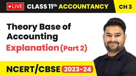 Theory Base Of Accounting Explanation Part Class Accountancy