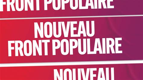 Frente Popular La Izquierda Francesa Se Une Contra Macron Y Le Pen