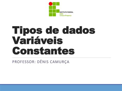 Poo Aula Tipos De Dados Vari Veis Constantes Ppt