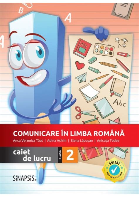 Comunicare In Limba Romana Caiet De Lucru Pentru Clasa A II A Dupa