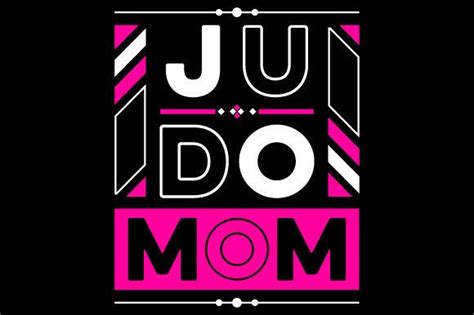 JUDO Mom T Shirt Design Graphic By Abode Hasan301 Creative Fabrica