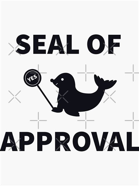 Seal Of Approval T Shirt Design Sticker For Sale By Tjwco Redbubble