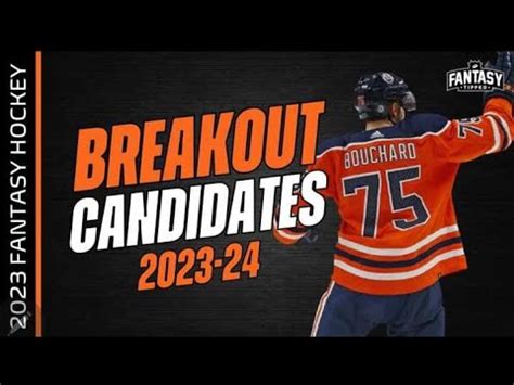 2023 24 Fantasy Hockey Breakout Candidates Fantasy Hockey Advice