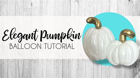 Elegant Balloon Pumpkins To Decorate Your Home Youtube