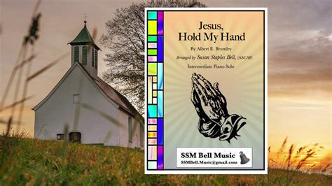 Jesus Hold My Hand Piano Solo Arrangement YouTube