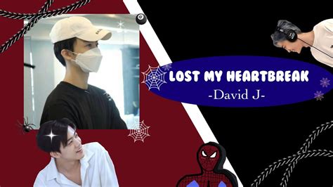 Thaisub David J Lost My Heartbreak Youtube