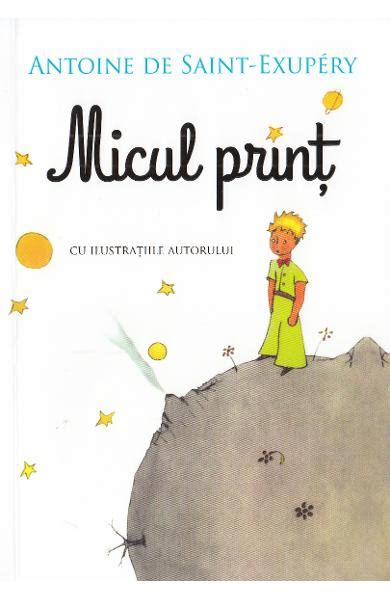 Rezumat Micul Prinț de Antoine de Saint Exupery