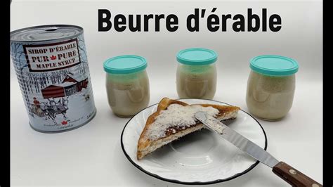 Recette De Beurre D Rable Facile Et Rapide Maple Butter Youtube