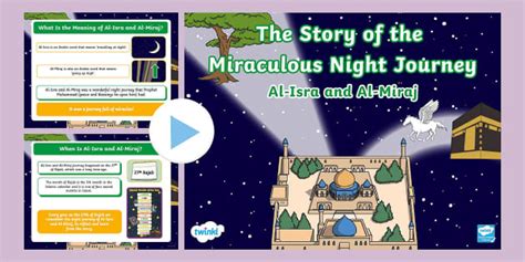 Story Of The Miraculous Night Journey Al Isra And Al Miraj