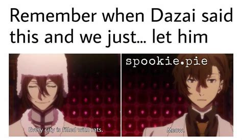 Dazai Bungou Stray Dogs Stray Dogs Anime Dog Memes Funny Memes