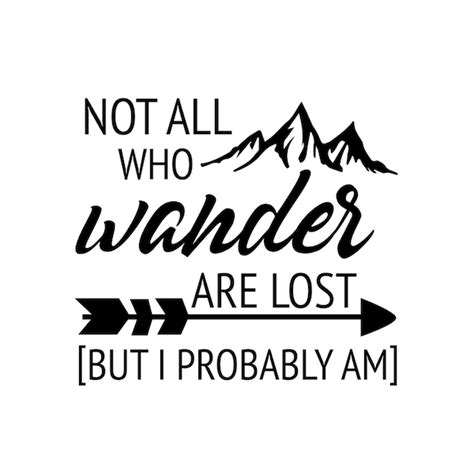 Not All That Wander Are Lost But I Probably Am Car Decal Etsy