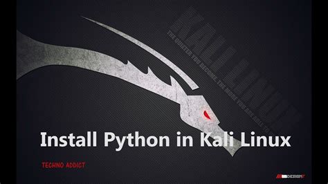 Install Python In Kali Linux Easy Method 2015 Youtube