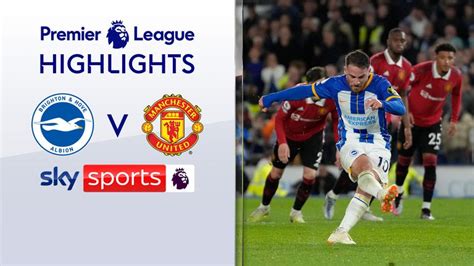 Brighton 1-0 Manchester Utd | Premier League highlights | Video | Watch ...