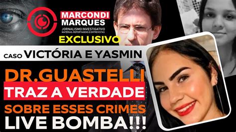 CASOS VICTÓRIA E YASMIN TODA A VERDADE E DETALHES TRAZIDOS PELO DR