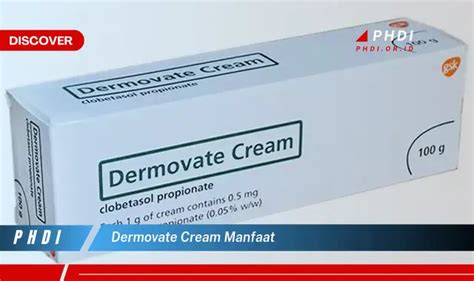 Temukan Khasiat Dermovate Cream Yang Jarang Diketahui