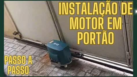 Como Instalar Motor De Port O De Correr E Como Instalar Um Motor De