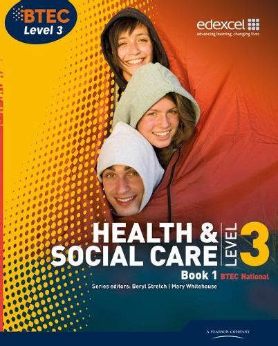 Btec Level National Health And Social Care Student Book By Beryl