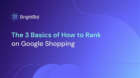 Mastering Google Shopping Ranking For Higher Sales Brightbid