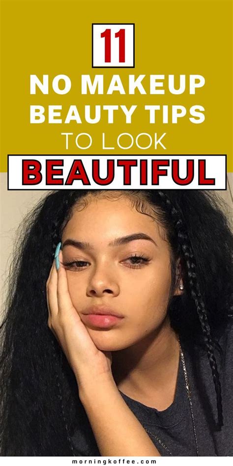 How To Look Beautiful Without Makeup Artofit