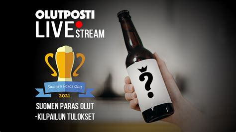 Suomen Paras Olut Livestream To Alkaen Klo Juomaposti