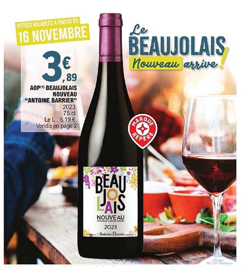 Promo Aop Beaujolais Nouveau Antoine Barrier Chez E Leclerc ICatalogue Fr