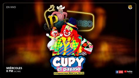 Cupy El Payaso En El Potrorreo Youtube