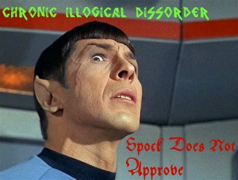 Mr Spock Quotes Illogical. QuotesGram