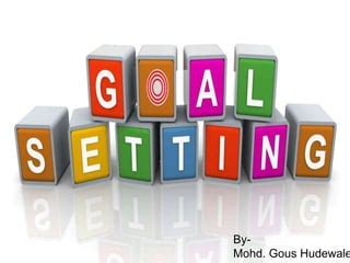 Ppt On Goal Setting Ppt