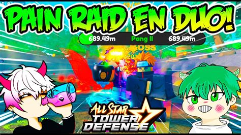 Pain Raid En Duo Benjawwa All Star Tower Defense Roblox Youtube