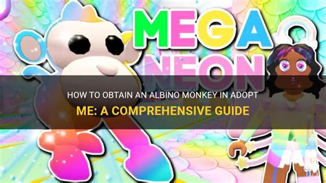 How To Obtain An Albino Monkey In Adopt Me A Comprehensive Guide Petshun