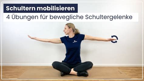 Schultern mobilisieren 4 Übungen für bewegliche Schultergelenke YouTube