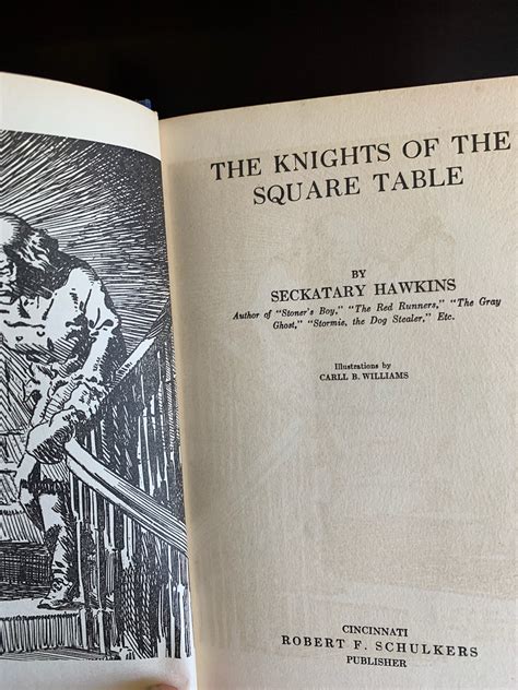 The Knights Of The Square Table By Seckatary Hawkins [aka Robert F Schulkers] Hardcover 1926