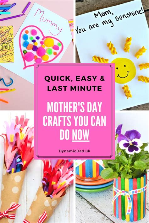 Quick Easy And Last Minute Mothers Day Crafts And Cards Dynamic Dad