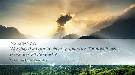 Psalm Gw Desktop Wallpaper Worship The Lord In His Holy Splendor