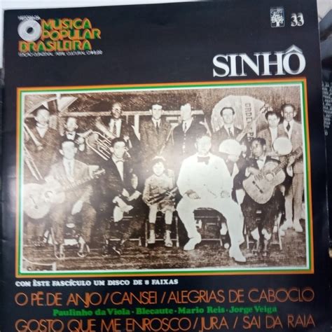 HISTÓRIA DA MÚSICA POUPLAR BRASILEIRA SINHÔ interprete SINHÔ Shopee