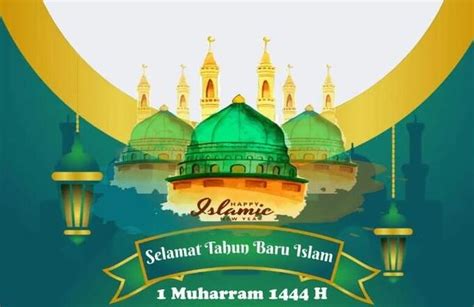 Twibbon Ucapan 1 Muharram 1444 Hijriyah Seremonia Id