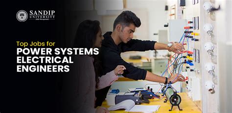 Top Jobs For Electrical Power Systems Engineerssandip University