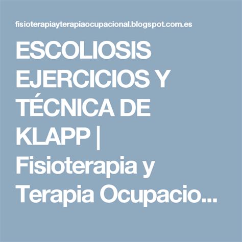 Escoliosis Ejercicios Y TÉcnica De Klapp Fisioterapia Y Terapia