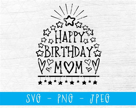 Happy Birthday Mom SVG Cricut Mother Svg Cardmaking Svg - Etsy Sweden