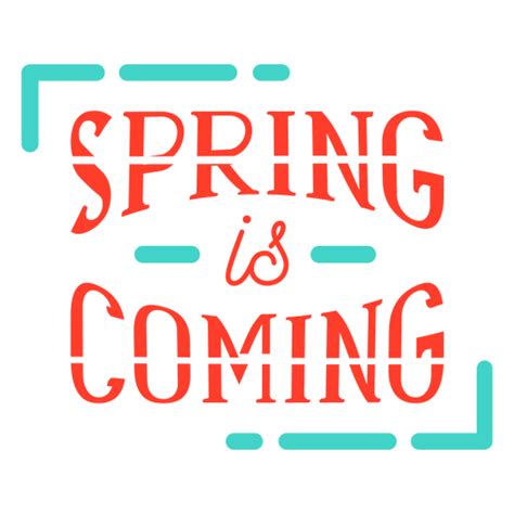 Frühling Frühling Kommt Abzeichen PNG Und SVG Design Für T Shirts