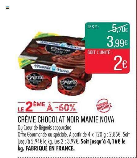 Promo Cr Me Chocolat Noir Mamie Nova Chez Match Icatalogue Fr