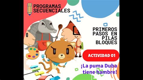 Programas Secuenciales Primeros Pasos En Pilas Y Bloques Actividad