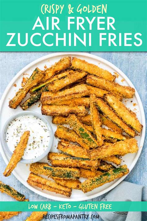 Air Fryer Zucchini Fries Are The Perfect Starter Appetizer Side Dish