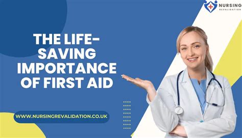 The Life Saving Importance Of First Aid Nursing Revalidation