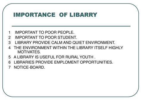 A Presentation On Importance Of Library Ppt Download