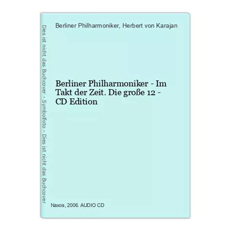 BERLINER PHILHARMONIKER Im Takt der Zeit große 12 CD Edition