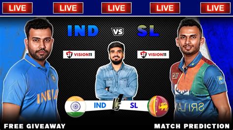 🔴live India 🇮🇳 Vs Sri Lanka 🇱🇰 Dream11 Team Ind Vs Sl Dream11