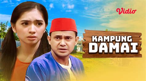 Streaming Kampung Damai Vidio