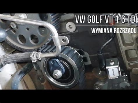 Vw Golf Vii Tdi Wymiana Rozrz Du Timing Replacement Youtube