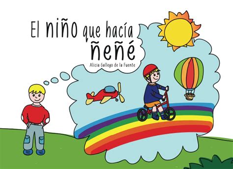 Buy El Ni O Que Hac A E Cuento Ilustrado Y Con Letra May Scula Para